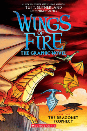 WINGS OF FIRE THE GRAPHIC NOVEL 1: THE DRAGONET PROPHECY