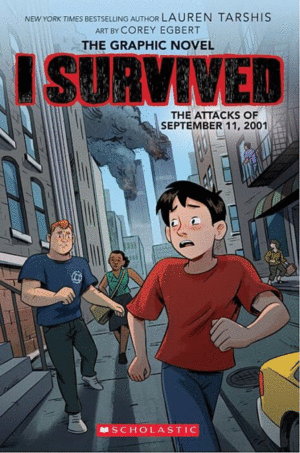 I SURVIVED: THE ATTACKS OF SEPTEMBER 11, 2001