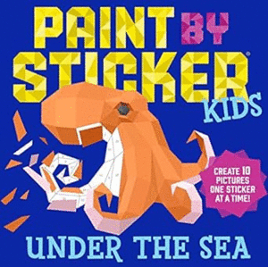 PAINT BY STICKER KIDS: UNDER THE SEA