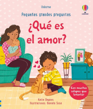 PEQUEÑAS GRANDES PREGUNTAS: ¿QUÉ ES EL AMOR?