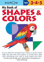 MY BOOK OF SHAPES AND COLORS