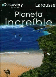 PLANETA INCREÍBLE DISCOVERY CHANNEL