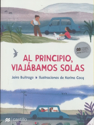 AL PRINCIPIO VIAJÁBAMOS SOLAS