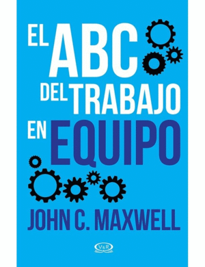 EL ABC DEL TRABAJO EN EQUIPO