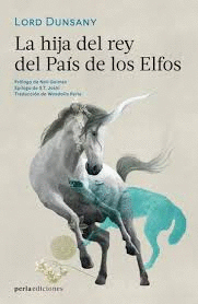 LA HIJA DEL REY DEL PAÍS DE LOS ELFOS