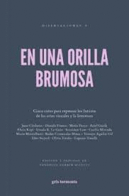 EN UNA ORILLA BRUMOSA