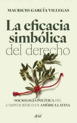 LA EFICACIA SIMBÓLICA DEL DERECHO