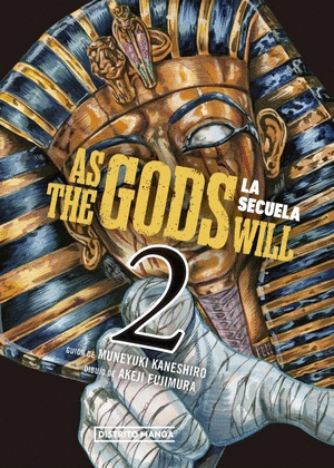 AS THE GODS WILL: LA SECUELA 2