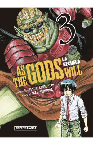 AS THE GODS WILL: LA SECUELA 3