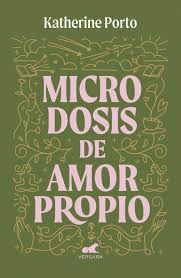 MICRODOSIS DE AMOR PROPIO