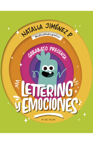 GARABATO PRESENTA. LETTERING Y EMOCIONES