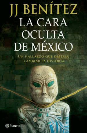 LA CARA OCULTA DE MÉXICO