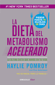 LA DIETA DEL METABOLISMO ACELERADO