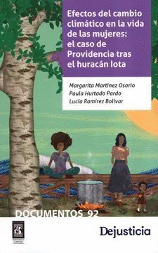 EFECTOS DEL CAMBIO CLIMÁTICO EN LA VIDA DE LAS MUJERES: EL CASO DE PROVIDENCIA TRAS EL HURACÁN IOTA