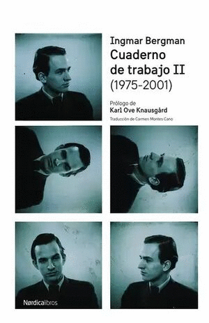 INGMAR BERGMAN : CUADERNO DE TRABAJO II