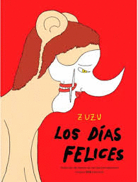 LOS DÍAS FELICES