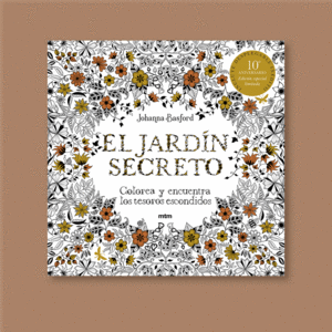 EL JARDÍN SECRETO: EDICIÓN ESPECIAL LIMITADA DÉCIMO ANIVERSARIO