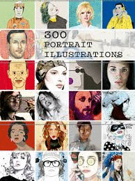 300 PORTRAIT ILLUSTRATIONS