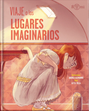 VIAJE A LOS LUGARES IMAGINARIOS