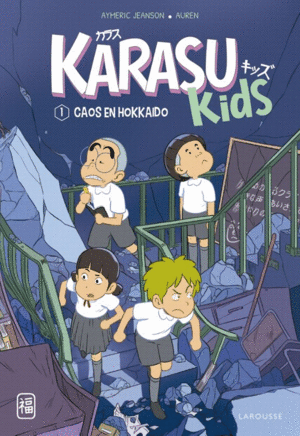 KARASU KIDS 1: CAOS EN HOKKAIDO