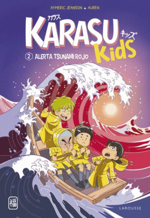 KARASU KIDS 2: ALERTA TSUNAMI ROJO