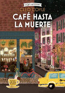 CAFÉ HASTA LA MUERTE