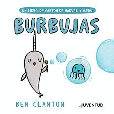 BURBUJAS (NARVAL Y MEDU)