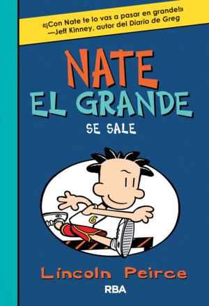 NATE EL GRANDE 6. SE SALE - LINCOLN PEIRCE