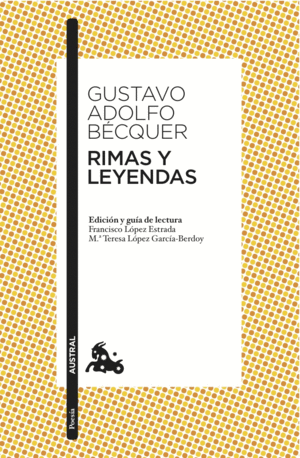 RIMAS Y LEYENDAS - GUSTAVO ADOLFO BECQUER