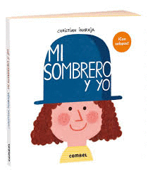 MI SOMBRERO Y YO