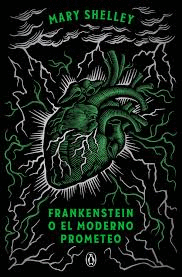 FRANKENSTEIN O EL MODERNO PROMETEO