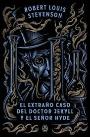 EL EXTRAÑO CASO DEL DOCTOR JEKYLL Y EL SEÑOR HYDE