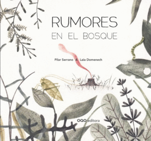 RUMORES EN EL BOSQUE