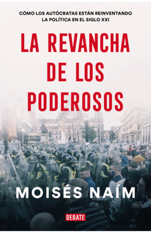 LA REVANCHA DE LOS PODEROSOS