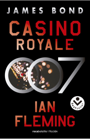 CASINO ROYALE (JAMES BOND, AGENTE 007 1)