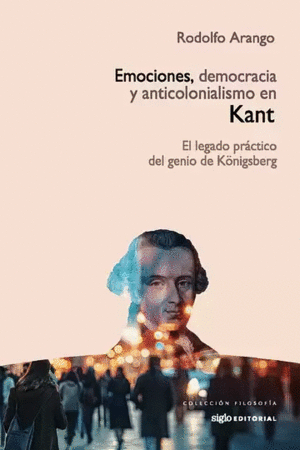 EMOCIONES, DEMOCRACIA Y ANTICOLONIALISMO EN KANT.