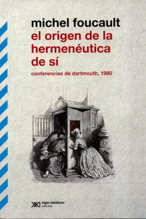 EL ORIGEN DE LA HERMENÉUTICA DE SÍ