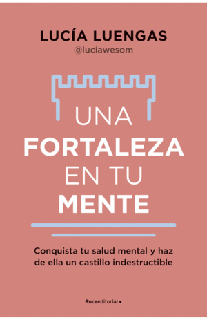 UNA FORTALEZA EN TU MENTE