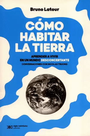 CÓMO HABITAR LA TIERRA