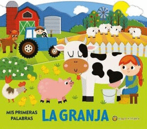 MIS PRIMERAS PLABRAS: LA GRANJA