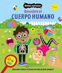 DESCUBRE EL CUERPO HUMANO: DATOS CURIOSOS