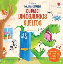 SOLAPAS SORPRESA: ¡CUIDADO! DINOSAURIOS SUELTOS